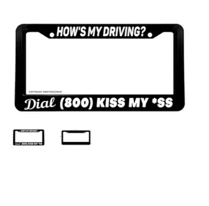 Dial 1 800 Kiss My As* Hows My Driving Funny License Plate Frame