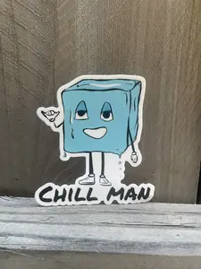 Chill Man- Sticker