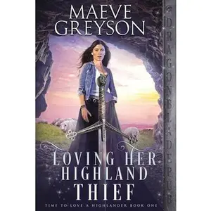 USED-Loving Her Highland Thief by Greyson, Maeve (Paperback)