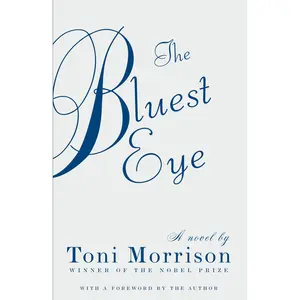 The Bluest Eye -- Toni Morrison - Paperback
