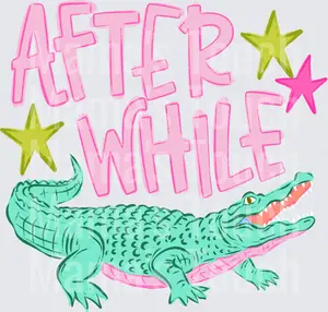 Afterwhile gator