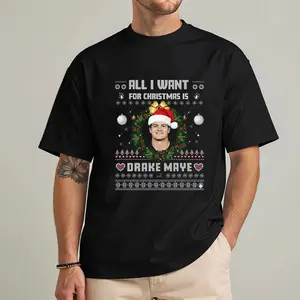 All I want for Christmas is Drake Maye Tshirt Unisex Fabric Cotton