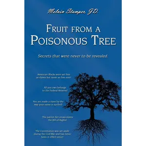 Fruit from a Poisonous Tree -- Melvin Stamper Jd - Paperback