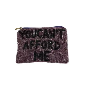 Coin Beaded Purse - You Can't Afford Me Text Design - Small Accessory Bag