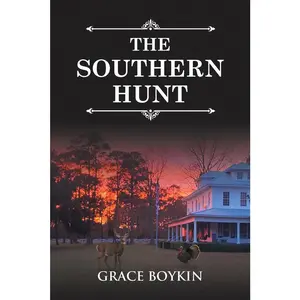 USED-The Southern Hunt by Boykin, Grace (Paperback)
