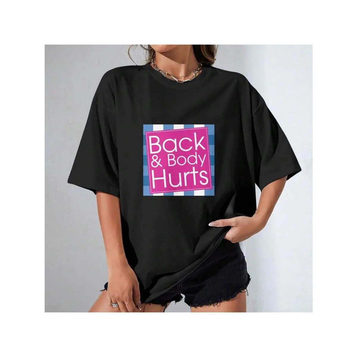 Fun "Back & Body Hurts" Graphic Tee - 100% Cotton Unisex Shirt for Men & Women |   Humorous Comfort Wear, Perfect for Post-Workout, Long Days & Relatable Meme Style