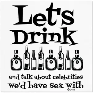 Let's Drink and Talk About Celebrities ... Boutique Cocktail Napkin, Pack Of 20