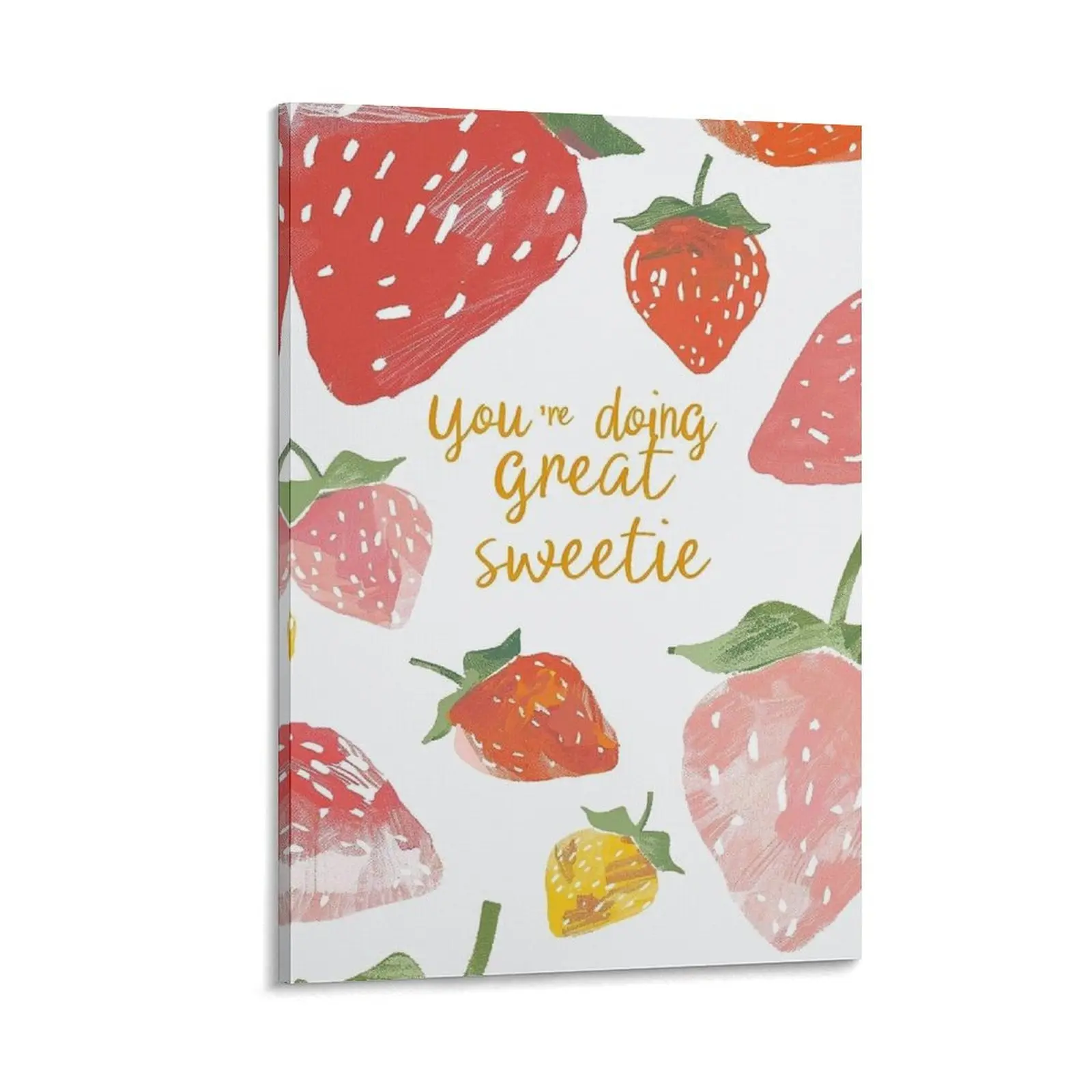 Trendy Fruit Strawberry Posters You'Re Doing Great Sweetie Inspirational Canvas Wall Art Canvas Poster Bedroom Decor Sports Landscape Office Room Decor Gift Frames Ornaments