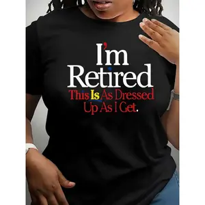 Women's Graphic Tee - "I'M RETIRED" Casual Comfy Polyester Blend, Machine Washable, Black with Bold Lettering