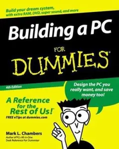 USED-Building a PC For Dummies by Mark L. Chambers (Paperback)