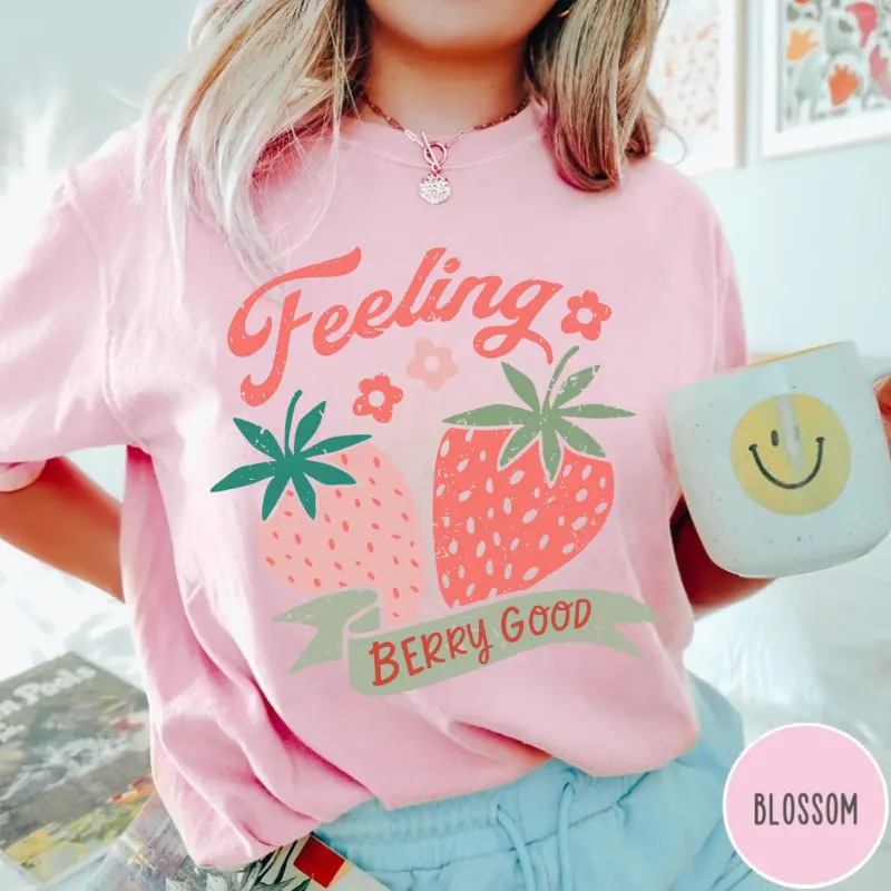 Comfort Colors Feeling Berry Good Strawberry T-shirt, Strawberry Shirt, Fruit Spirits Tee, Women Oversized Shirts Graphic Print T-Shirt