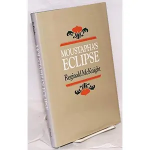 USED-Moustapha's Eclipse by Reginald McKnight (Hardcover)