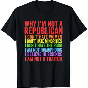 Cotton Short Sleeve Why I'M Not A Republican - I Am Not A Traitor T-Shirt For Men Women