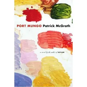 USED-Port Mungo by Patrick McGrath (Hardcover)