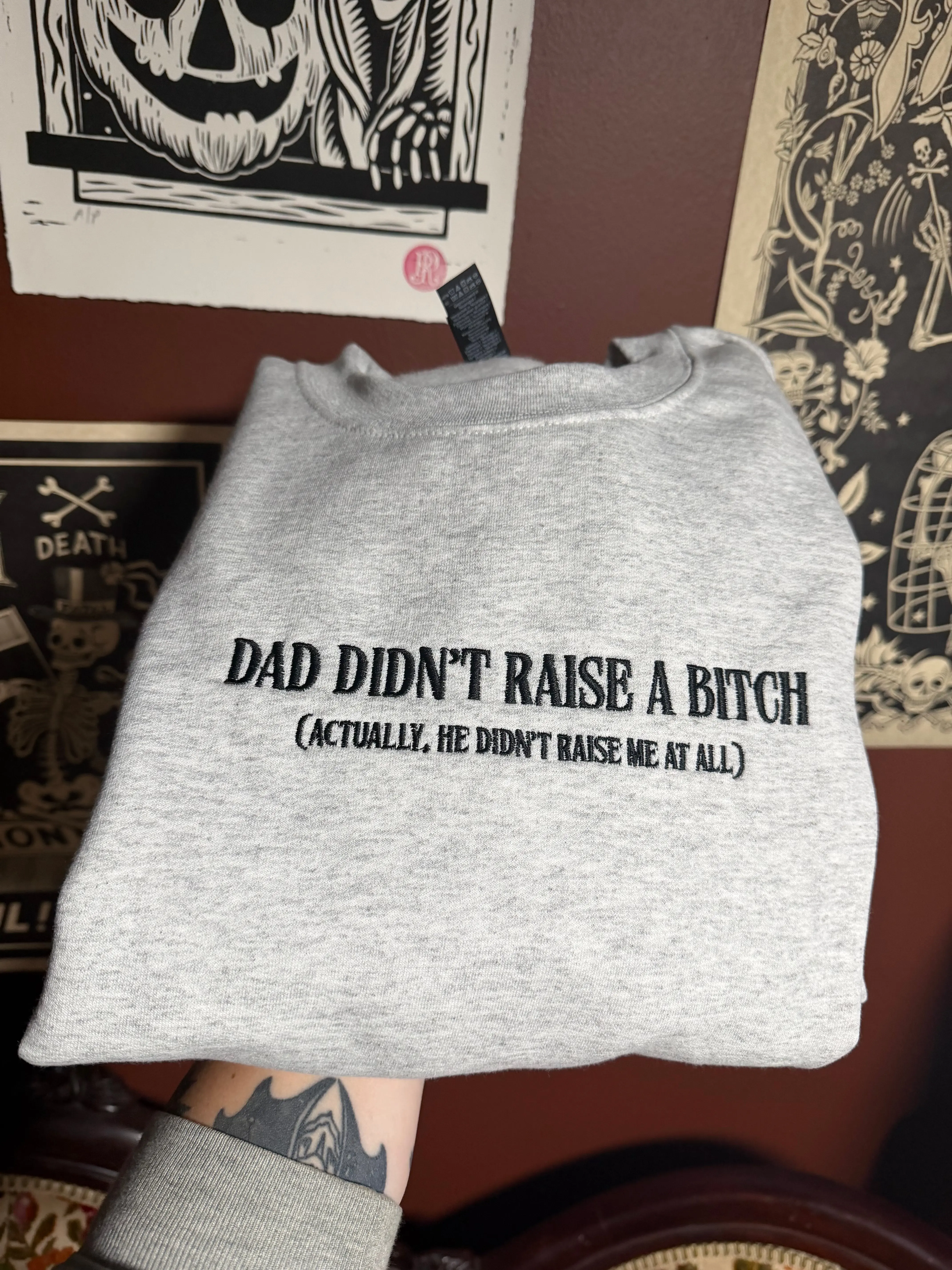 Dad Didnt Raise Sweatshirt, Funny Crime Show Crewneck, True Crime Junkie Oversized Pullover, Bleached Crime Addict Shirt