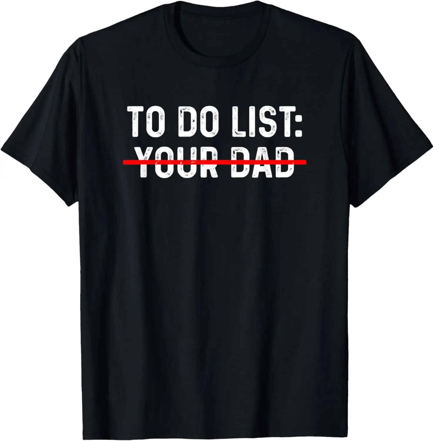 to Do List Your Dad Shirt Matching with to Do List Your Mom T-Shirt Pure Cotton Graphic Tees Menswear Top: Gifts for Men & Women, Natural, Shortsleeve