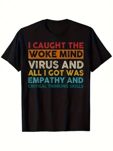 I Caught The Woke Mind Virus All I Got Was Empathy T-Shirt - 220gsm Heavyweight Cotton Unisex Tee, Soft Non-Fading Shirt for Men & Women (S-XXXL), Woke Humor Graphic Top for Casual Wear & Social Statements