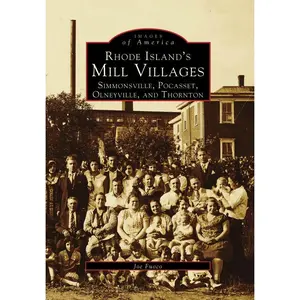 Rhode Island's Mill Villages