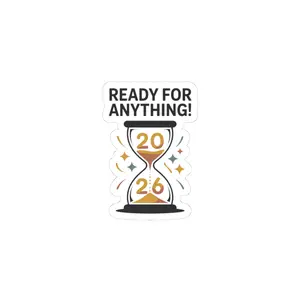 Ready for Anything 2026 Sticker | New Year Countdown, 2026 Goals, New Year Humor
