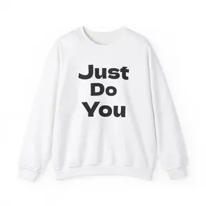 Just Do You" Unisex Heavy Blend™ Crewneck Sweatshirt
