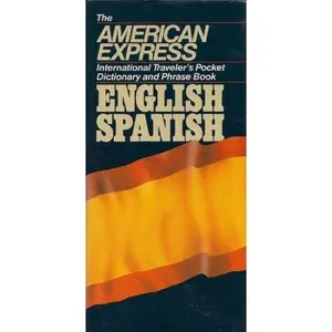 USED-American Express International Traveler's Pocket Dictionary and Phrase Book: Spanish by American Express (Paperback)