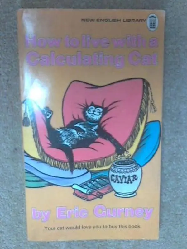 USED-How to Live with a Calculating Cat by Eric gurney (Paperback)