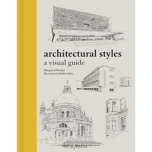 Architectural Styles: A Visual Guide Hardcover – December 1, 2020