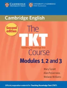 USED-The TKT Course Modules 1, 2 and 3 by Mary Spratt (Paperback)