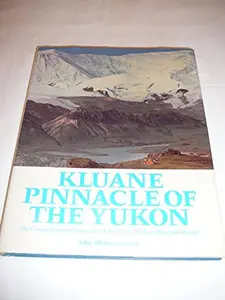 USED-Kluane: Pinnacle of the Yukon by Mary Theberge (Hardcover)
