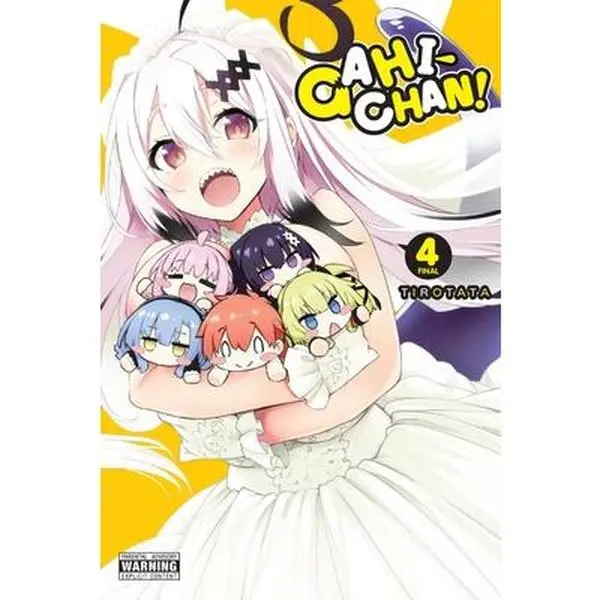 Gahi-Chan!, Vol. 4 -- Tirotata - Paperback