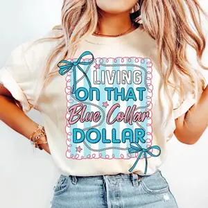 Blue Collar Dollar T-shirt , Preppy Western , Funny Country Shirt , Patriotic Western Coquette , Working Class