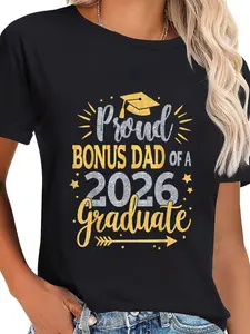 100% Cotton Unisex Bonus Dad Senior 2026 Proud Bonus Dad of a Class of 2026 T-Shirt Graphic Printed Casual Round Neck T shirt