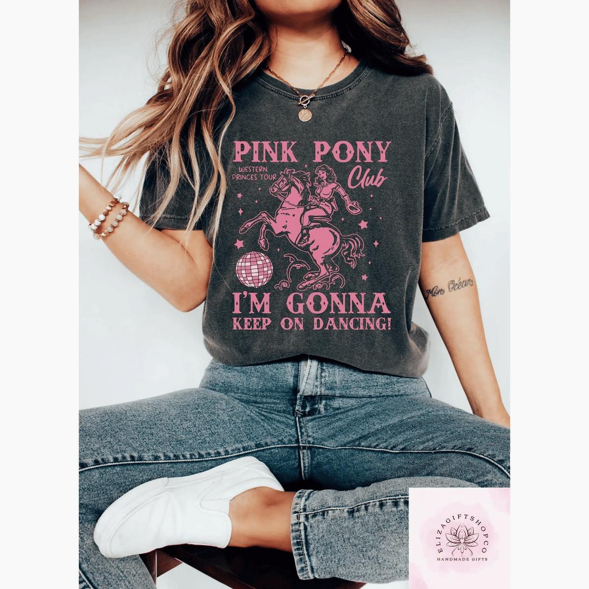 Pink Pony Club Tshirt I'm Gonna Keep On Dancing Sweatshirt Hoodie Sapphic Lesbian Pride Music Shirt Western Princess Hoodied Everyday Cotton Sweaters