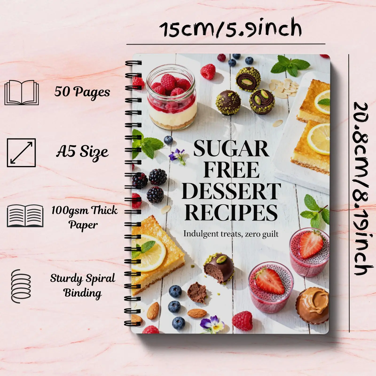 Sugar Free Dessert Cooking Recipe Diary - Easy Snack for Weight Management, Diabetics, Healthy Eating, Busy Families, Low-calorie, Delicious And Healthy desserts made with simple ingredients and quick instructions