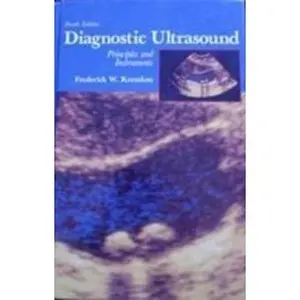 USED-Diagnostic Ultrasound : Principles and Instruments by Frederick W. Kremkau (Hardcover)