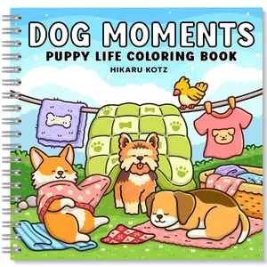 Dog Moments: Puppy Life Coloring Book for Adults and Teens