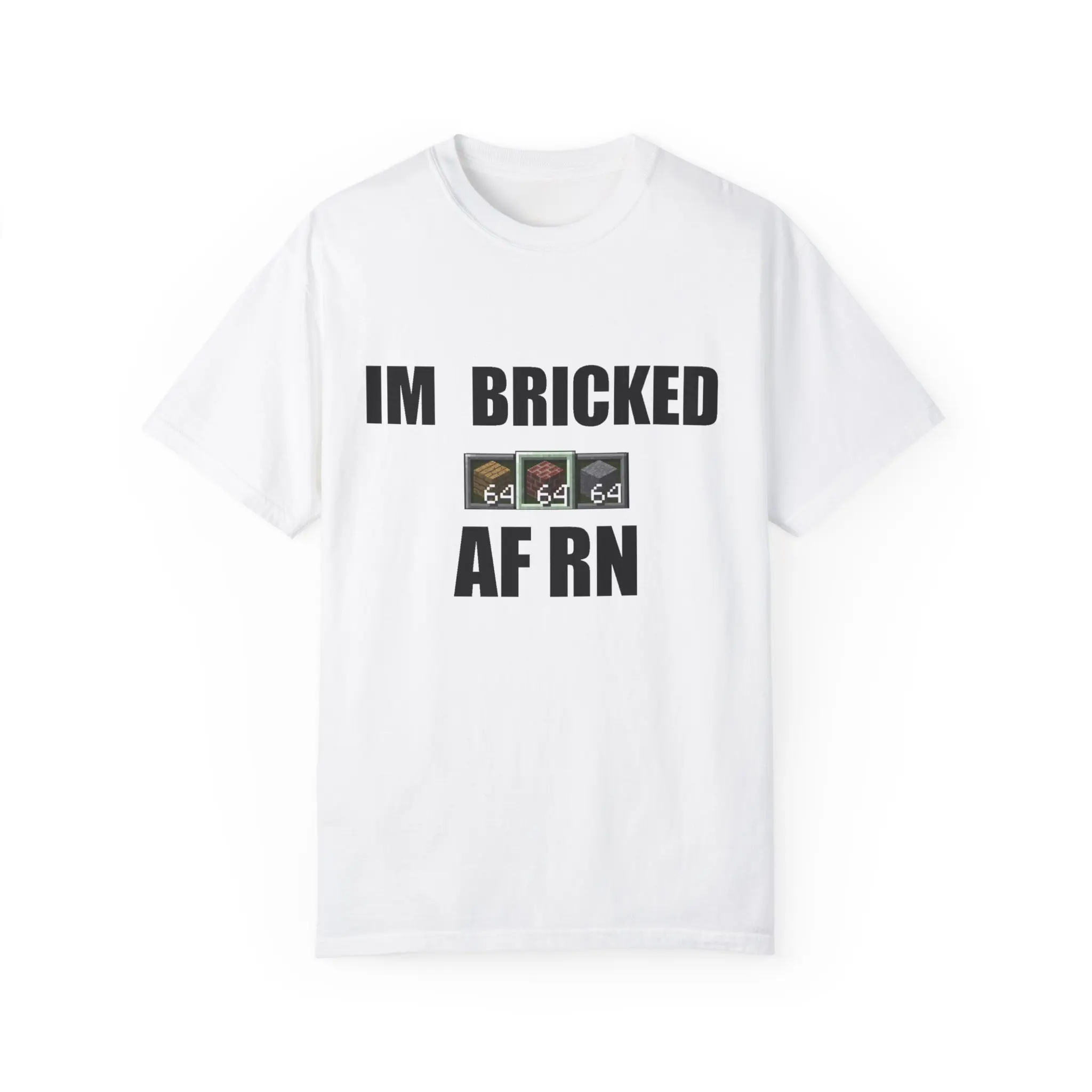 Im Bricked AF RN Funny Comedic Minecraft T-shirt For Teenagers And Young Adults Gamers Fashion