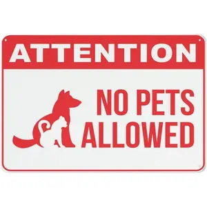 Attention No Pets Allowed Sign Sign, 8 X 12 Grade Reflective Sheeting Rust Free Aluminum, Weather Resistant, Waterproof, Easy To Mount