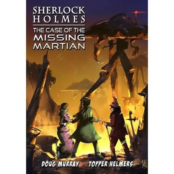 USED-Sherlock Holmes: The Case of the Missing Martian by Murray, Doug (Paperback)