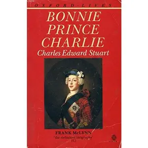 USED-Bonnie Prince Charlie: Charles Edward Stuart by Frank McLynn (Paperback)