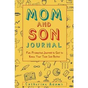 USED-Mom and Son Journal: Fun, Prompted Journal to Get to Know Your Teen Son Better by Adams, Catherine (Paperback)