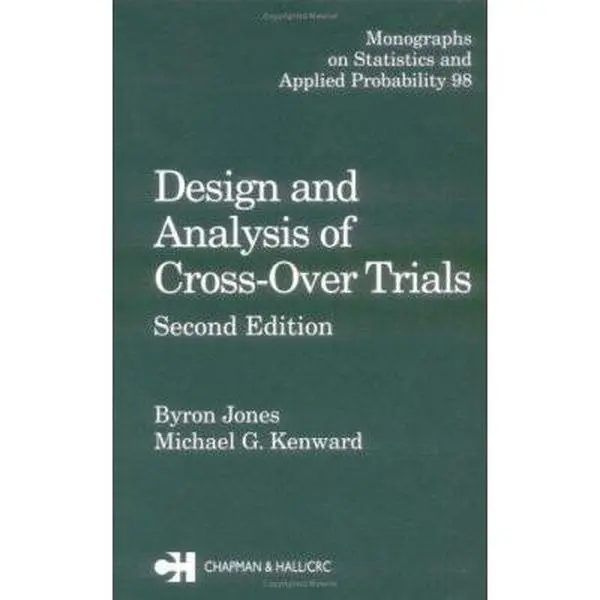 USED-Design and Analysis of Cross-Over Trials (Chapman & Hall/CRC Monographs on Statistics & Applied Probability) by Jones, Byron (Hardcover)