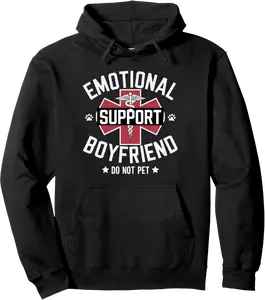 Emotional Support Boyfriend Do Not Pet Funny Relationship Pullover Hoodie - Loislefors Shop 25B0F28X7833