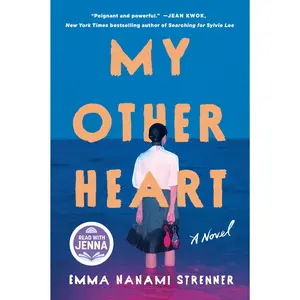 My Other Heart -- Emma Nanami Strenner - Hardcover