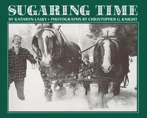 USED-Sugaring Time by Lasky, Kathryn (Hardcover)
