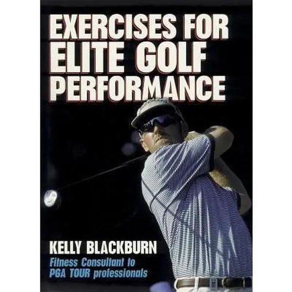 Used Paperback Book - Exercises for Elite Golf Performance by Kelly Blackburn (English) - for Golfers' Fitness, Health, Training & Flexibility