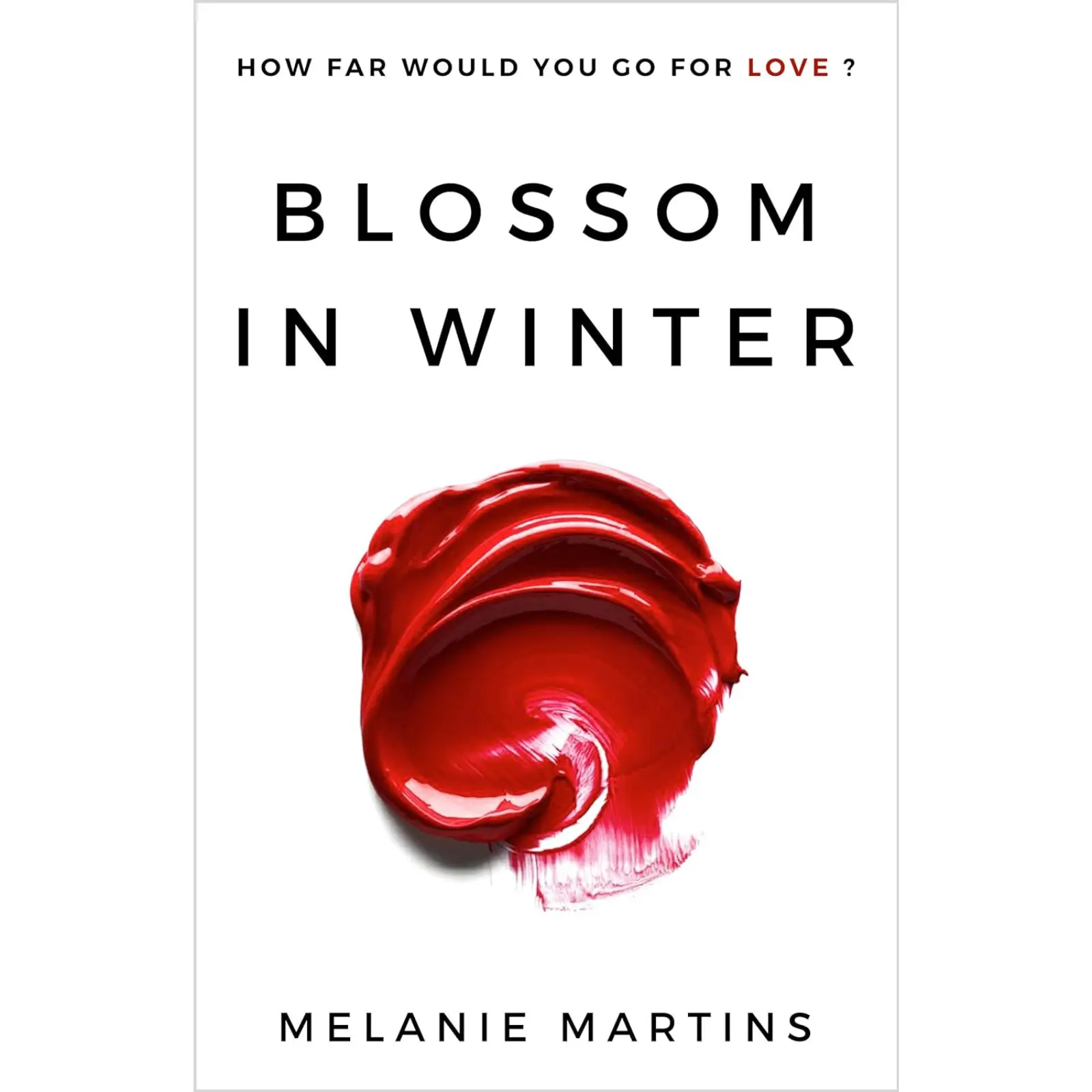 Blossom in Winter – Emotional Romance Paperback | Viral BookTok Favorite
