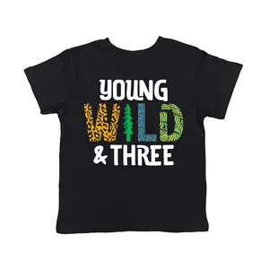 Toddler Funny T Shirts Young Wild And Three Sarcastic Birthday Tee For Young Kids Funny Toddler Shirts Funny Birthday Apparel Childrens Graphic Tees Black -