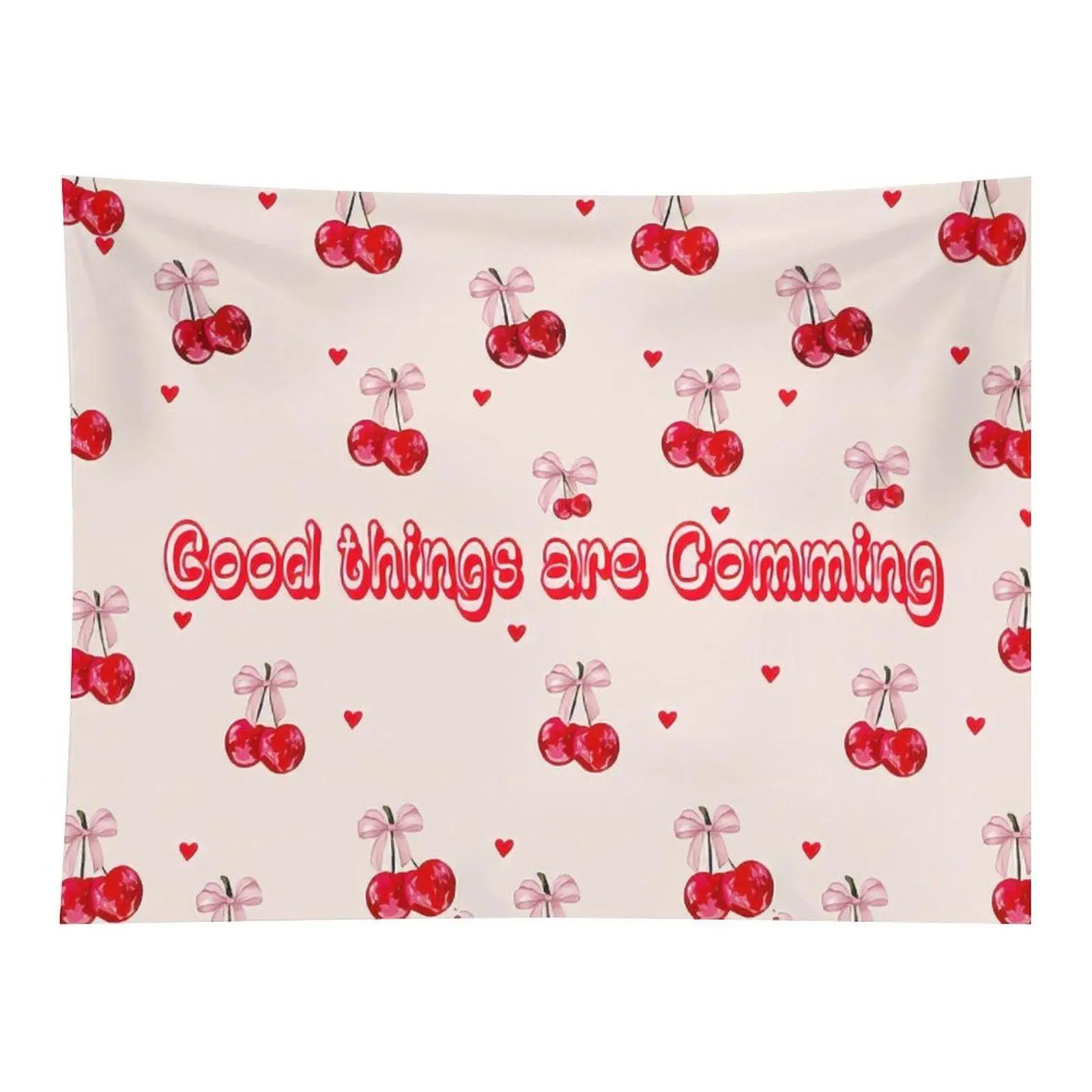 Lovely Cherry Bow Heart Pattern Positive Quote Good Things Are Coming Sweet Coquette Aesthetic Wall Tapestry For Girls Bedroom Dorm