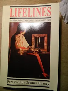 USED-Lifelines: Letters from famous people about their favourite poem by Heaney (Paperback)